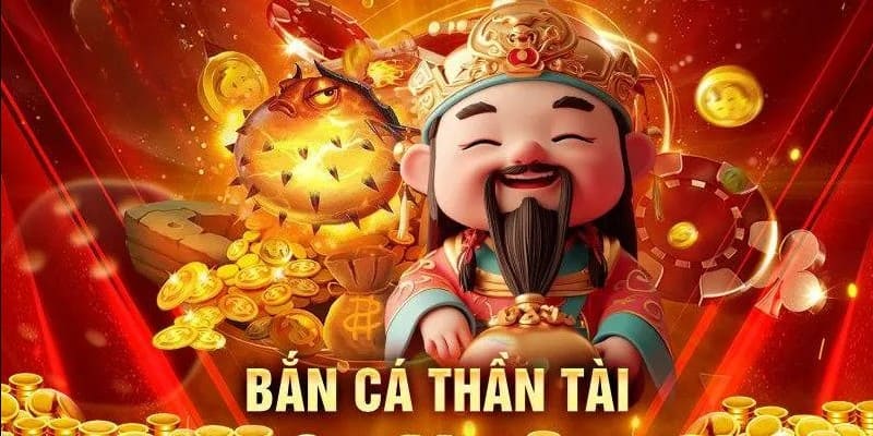 Bắn cái Thần Tài tựa game kinh điển đã có mặt tại nhà cái Bet88