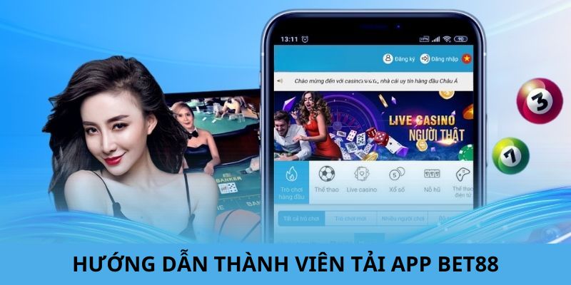 Quy trình các bước tải ứng dụng BET88 về máy cá nhân