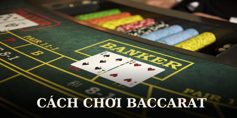 Cách chơi Baccarat tại nhà cái BET88 