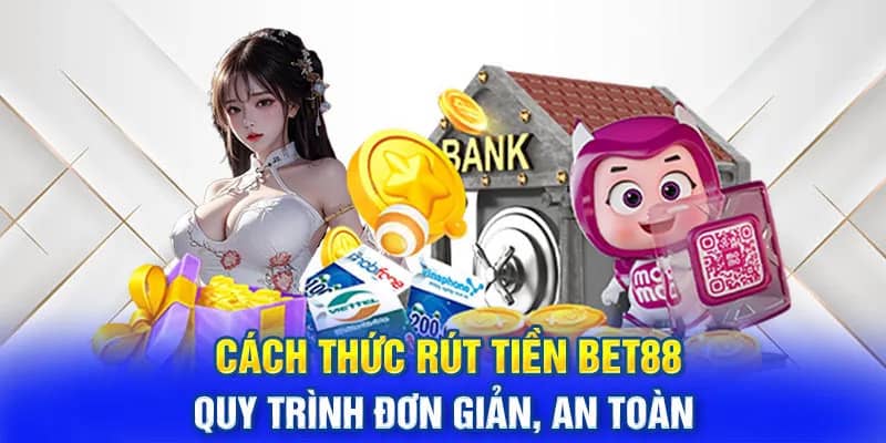 Rút tiền BET88 về thẻ cào